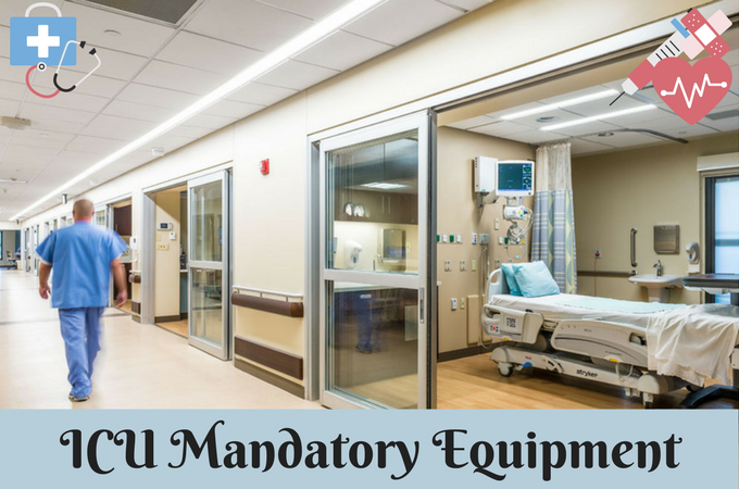 ICU Mandatory Equipment